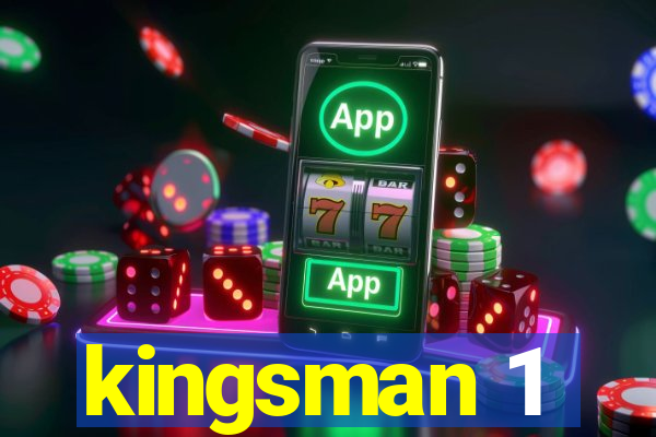 kingsman 1